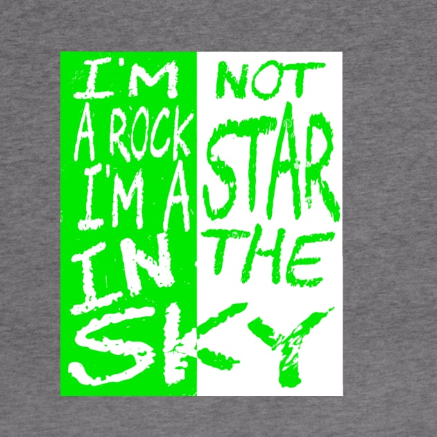 I'm not a rock star, I'm a star in the sky by OLTES